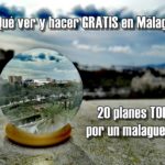 Qué VER y hacer GRATIS en Málaga: ¡20 planes TOP!
