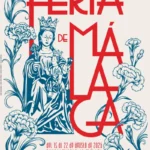 Feria de Málaga 2026: guía completa con fechas, programa y todo lo que debes saber Cartel-Feria-Malaga-2026